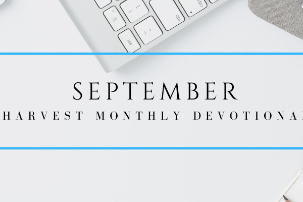 Our September Devotional
