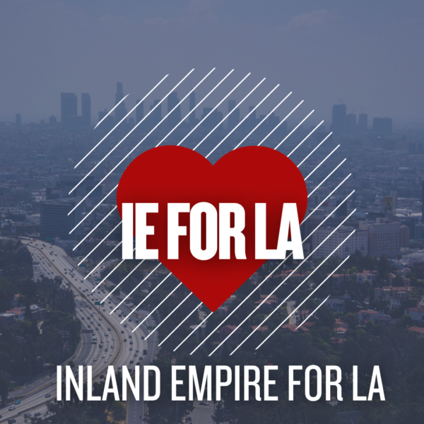 Hope Rising from the Ashes: Join Us in Our IE for LA Relief Effort